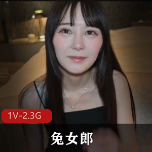 岛国兔女郎高颜值女神窈窕水蛇腰最新合集1V2.3G,自拍时长1小时!